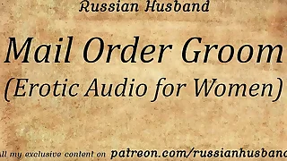 Mail order groom (erotic audio for women)