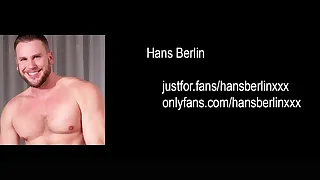 Hans berlin's services dickdawsonxl with his indiscretion